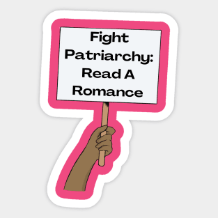 Fight Patriarchy: Read A Romance Sticker